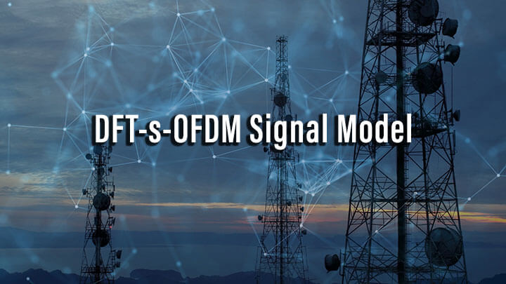 DFT-s-OFDM Signal Model