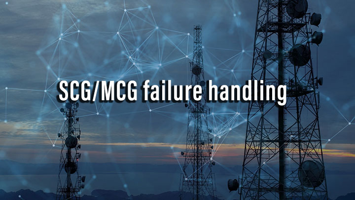SCG/MCG failure handling