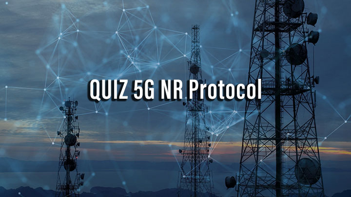 5G NR  Protocol Test