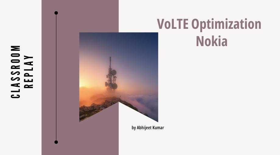 VoLTE Optimization Nokia