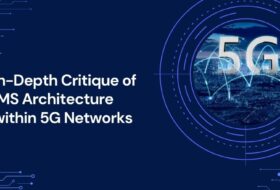 In-Depth Critique of IMS Architecture within 5G Networks